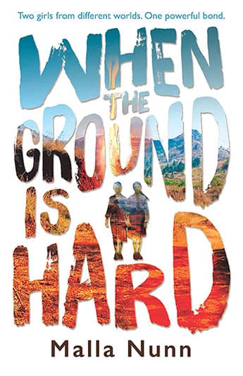 When the Ground is Hard by Malla Nunn
