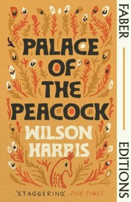 Palace of the Peacock by Wilson Harris