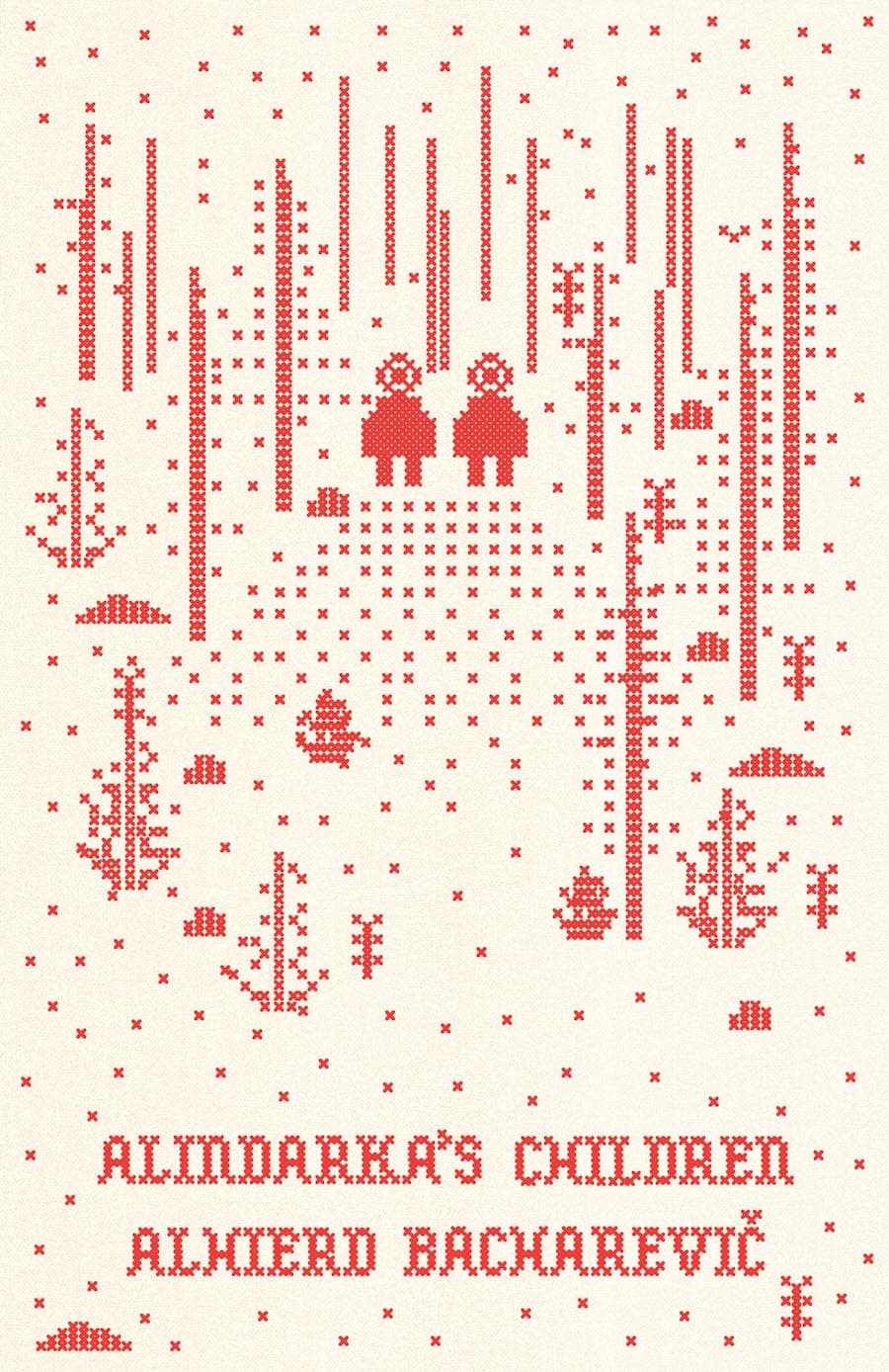 Alindarka's Children by Alhierd Bacharevič