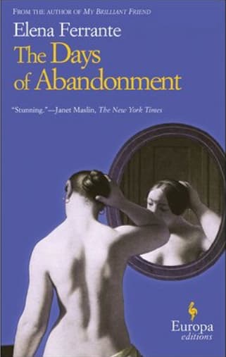 The Days of Abandonment by Elena Ferrante