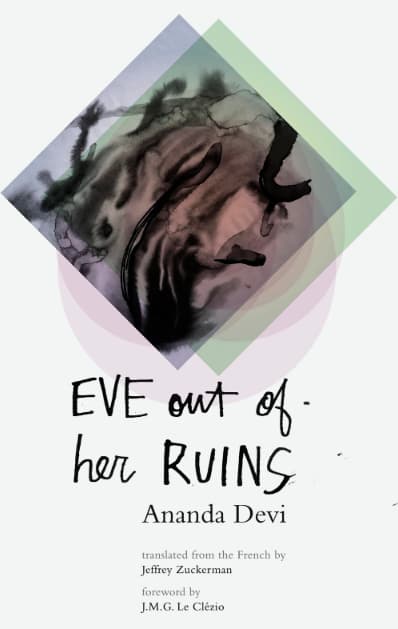 Eve Out of Her Ruins by Ananda Devi