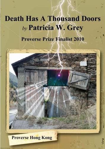 Death Has a Thousand Doors by Patricia Grey