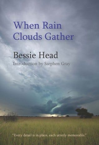 When Rain Clouds Gather by Bessie Head