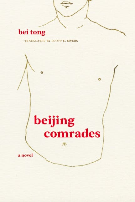 Beijing Comrades by Bei Tong